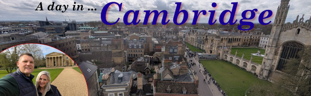 A day in Cambridge A day in Cambridge